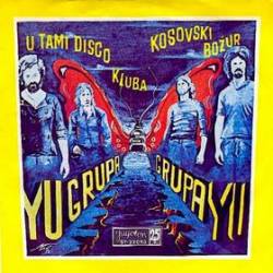 Yu Grupa : U Tami Disco Kluba - Kosovski Bozur